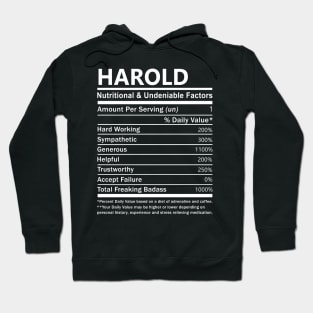Harold Name T Shirt - Harold Nutritional and Undeniable Name Factors Gift Item Tee Hoodie